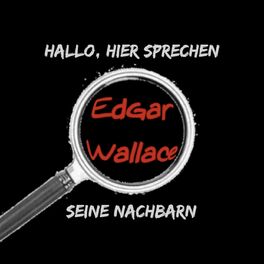Show cover of Edgar Wallace seine Nachbarn