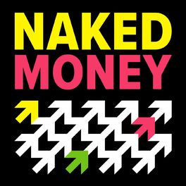 Show cover of Naked Money