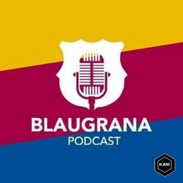 Show cover of Blaugrana Podcast