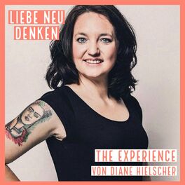 Show cover of Liebe neu denken - The Experience