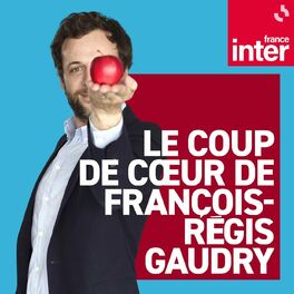 Show cover of Le coup de cœur de François-Régis Gaudry