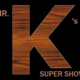 Show cover of Mr. K's Super Show