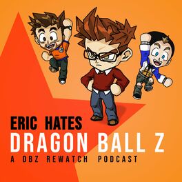 Show cover of Eric Hates Dragon Ball Z
