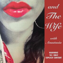 Show cover of and The Wife Podcast