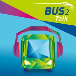 Show cover of BUS2Talk - Einsteigen und Zuhören. Der Podcast der BUS2BUS