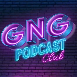 Show cover of GNG Podcast Club