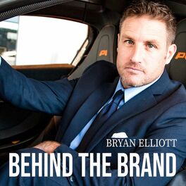 Show cover of Behind the Brand with Bryan Elliott
