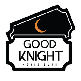Show cover of GoodKnight Movie Club