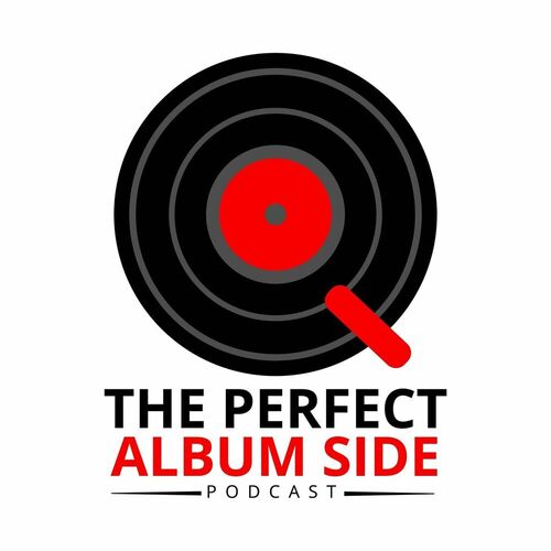 Listen To The Perfect Album Side Podcast Podcast Deezer listen-to-the-perfect-album-side-podcast-podcast-deezer