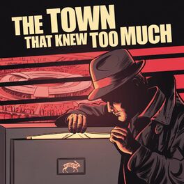 Show cover of The Town That Knew Too Much