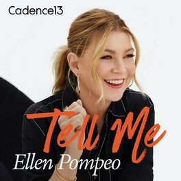 Show cover of Tell Me with Ellen Pompeo