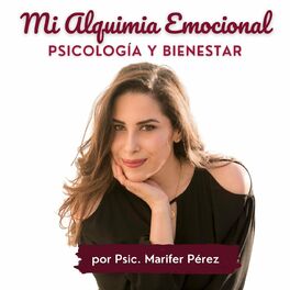 Show cover of Psicologia Mi Alquimia Emocional - Bienestar y Terapia