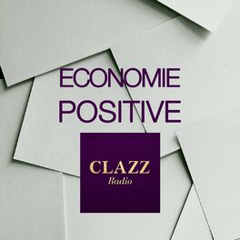 Show cover of CLAZZ : ECONOMIE POSITIVE