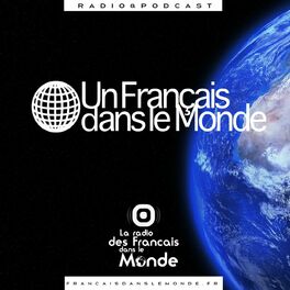 Show cover of Un Français dans le Monde (Ancien flux)