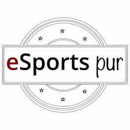 Show cover of eSports pur - der Podcast rund um den E-Sport