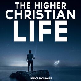Show cover of The Higher Christian Life