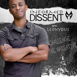 Show cover of Informed Dissent with Leonydus