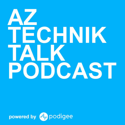 Escucha El Podcast Az Technik Talk Podcast Deezer Escucha el podcast az technik talk podcast deezer