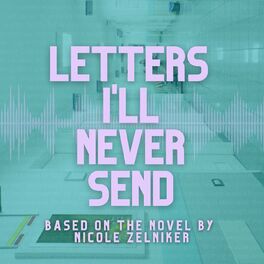 Show cover of Letters I'll Never Send
