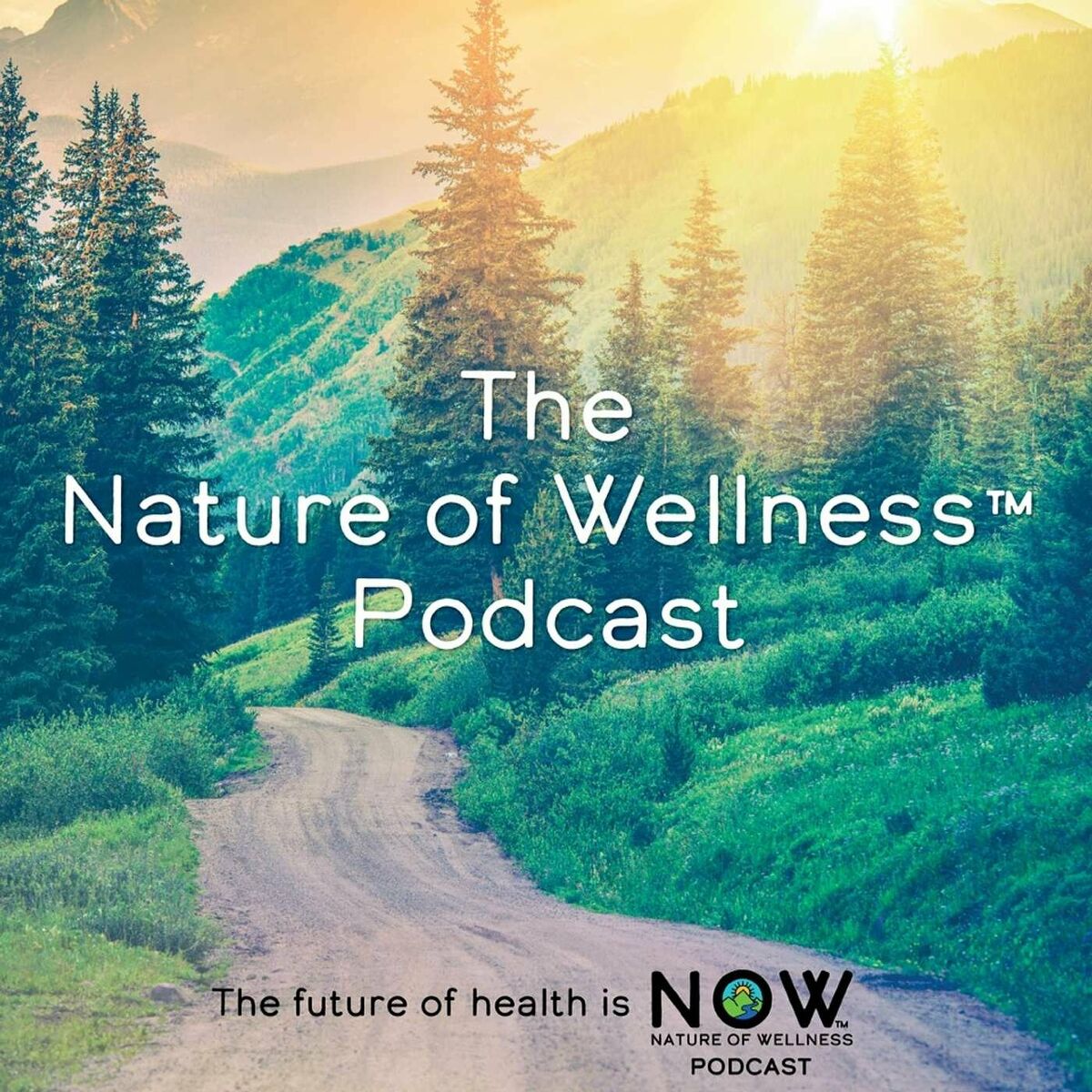 Listen to Nature of Wellness ™️ Podcast podcast | Deezer