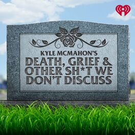 Show cover of Death, Grief & Other Sh*t We Don't Discuss