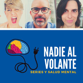 Show cover of Nadie al Volante | Series y Salud Mental
