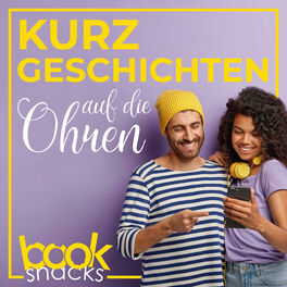 Show cover of Booksnacks – Kurzgeschichten auf die Ohren