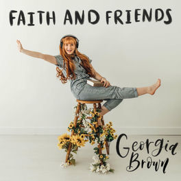 Faith & Friends with Georgia Brown podcast'ini dinle | Deezer
