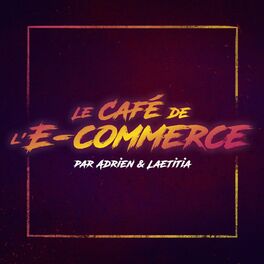 Show cover of Le café de l'e-commerce