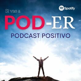 Show cover of Podcast Positivo y de amor propio | PODER