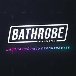 Show cover of Bathrobe Spartan - Podcast Halo FR