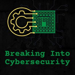 Show cover of Breaking Into Cybersecurity