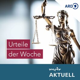 Show cover of Urteile der Woche von MDR AKTUELL