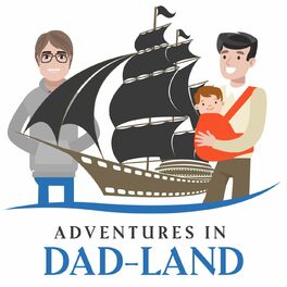 Show cover of Adventures in Dad-land