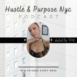 Show cover of Hustle & Purpose NYC Podcast