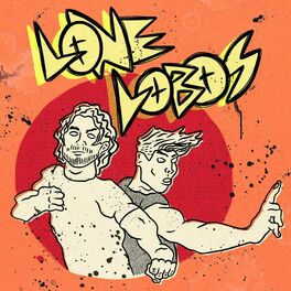Show cover of Lone Lobos with Xolo Maridueña and Jacob Bertrand