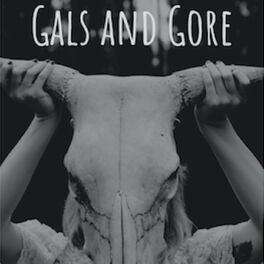 Show cover of Gals and Gore