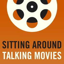 Show cover of Sitting Around Talking Movies