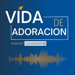 Escucha el podcast Vida de Adoración | Deezer