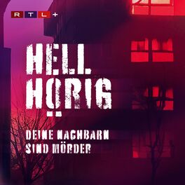 Show cover of Hellhörig: Deine Nachbarn sind Mörder