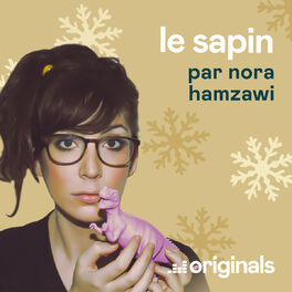 Show cover of Le Sapin, raconté par Nora Hamzawi
