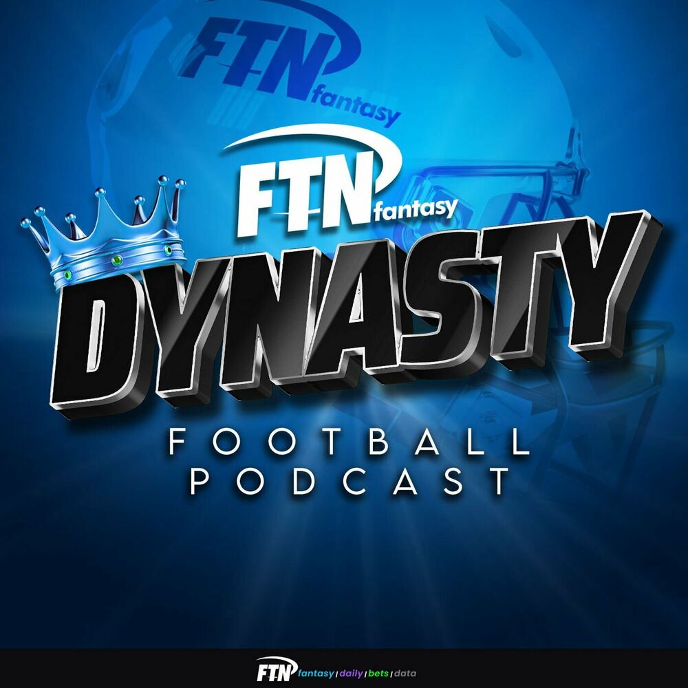 Listen to FTN Dynasty Football Podcast podcast