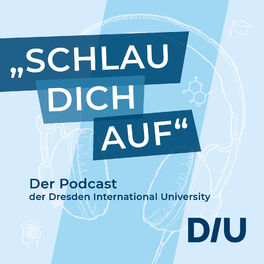 Show cover of Schlau dich auf - Der Podcast der Dresden International University