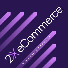Show cover of 2X eCommerce Podcast