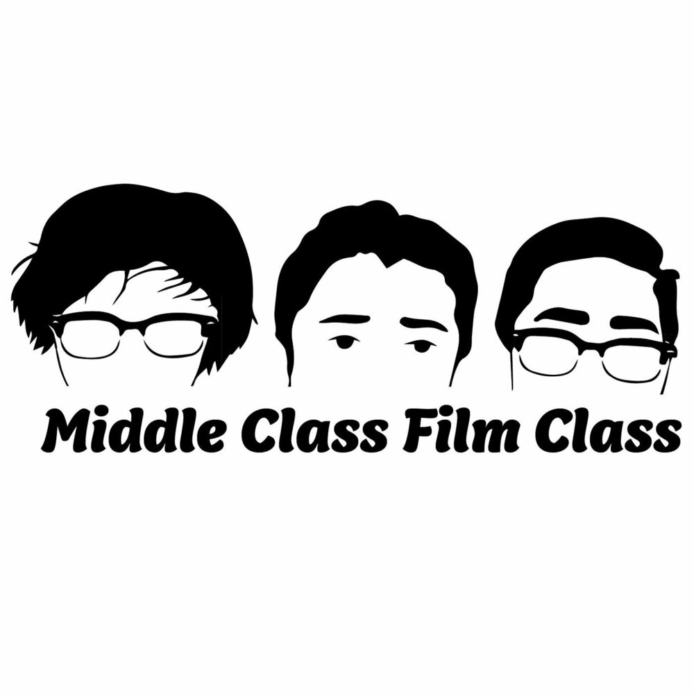 1000px x 1000px - Listen to Middle Class Film Class podcast | Deezer