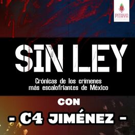 Show cover of Sin Ley con C4 Jimenez
