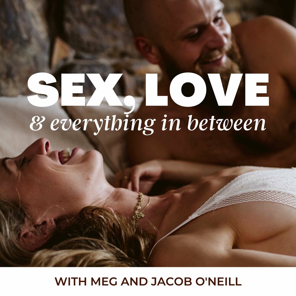 Listen to Sex, Love and Everything In Between podcast Deezer photo