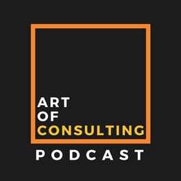 Show cover of Art of Consulting Podcast