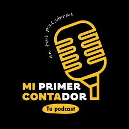 Show cover of Mi Primer Contador: Tu Podcast
