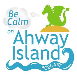 Show cover of Be Calm on Ahway Island Bedtime Stories